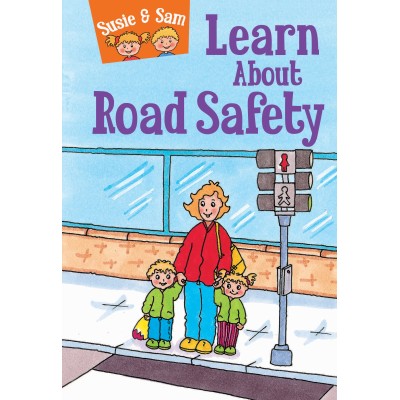 Susie & Sam Learn about Road Safety