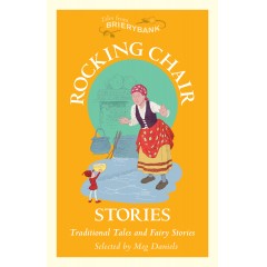 Rocking Chair Stories - Traditional Tales and Fairy Stories