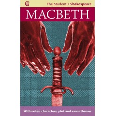 Macbeth: With notes, characters, plot and exam themes